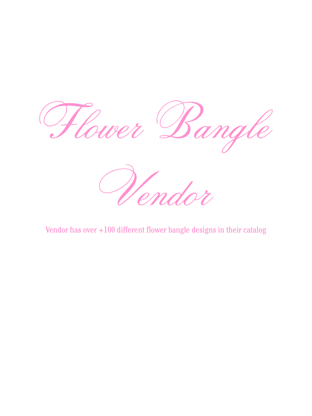 FLOWER BANGLE VENDOR