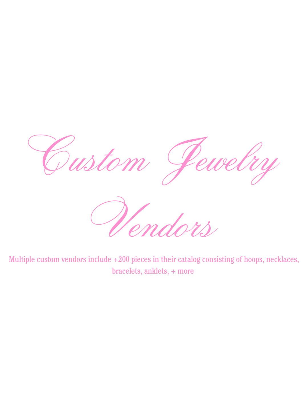 CUSTOM JEWELRY VENDORS